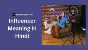 Influencer-Meaning-In-Hindi
